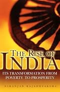 The Rise of India: Its Transformation from Poverty to Prosperity