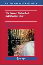 The Fernow Watershed Acidification Study (Environmental Pollution)