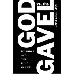 God vs. the Gavel: Religion and the Rule of Law