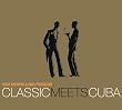 Classic Meets Cuba Classic Meets Cuba