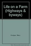 One hundred years ago : highways & byways