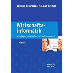 Wirtschaftsinformatik: Grundlagen betrieblicher Informationssysteme