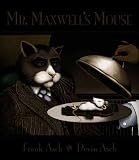 Produkt-Bild: (Mr. Maxwell's Mouse) By Asch, Frank (Author) Hardcover on 01-Aug-2004