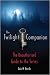 The Twilight Companion: The Unauthorized Guide to the Series
