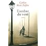 L'ombre du vent de Carlos Ruiz Zaf�n