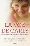 La voz de Carly (e-original): Rompien...