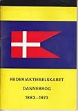 Rederiaktieselskabet Dannebrog 1883-1973
