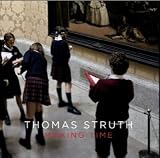 Image of Thomas Struth: Making Time
