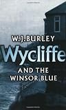 Wycliffe and the Winsor Blue (Wycliffe Series)