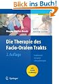 Die Therapie des Facio-Oralen Trakts: F.O.T.T. nach Kay Coombes