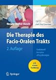 Die Therapie des Facio-Oralen Trakts: F.O.T.T. nach Kay Coombes