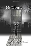 My Liberty: A Fight for Freedom