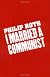 I Married a Communist