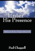 Enter His presence: Rediscover the joy of approaching God