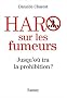 Haro sur les fumeurs