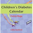 Children's Diabetes Calendar by Lidia Sanford