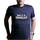 SUCK IT UP PRINCESS! T-Shirt - 100% Fine Jersey Combed Cotton Unisex T-Shirt - Sweat Shop Free