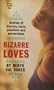 Bizarre Loves