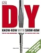 DIY (2nd edition): Know-how with show-how