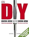 DIY: Know-how with Show-how