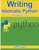 Writing Idiomatic Python 2.7.3