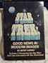 Star Trek: Good News in Modern Images