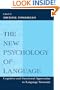 The New Psychology of Language: Cognitive and Functional Approaches To Language Structure, Volume I