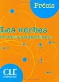 Revue CLE International  / Les verbes et leurs prépositions