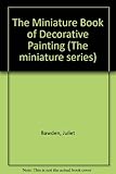 The miniature book of decorative painting