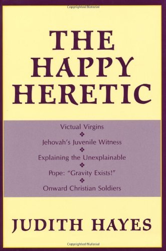 The Happy Heretic