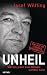 Unheil: Warum jeder zum M�rder