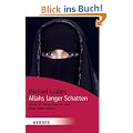 Allahs langer Schatten: Warum wir keine Angst vor dem Islam haben m�ssen (HERDER spektrum)