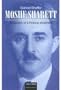 Moshe Sharett: Biography of a Political Moderate