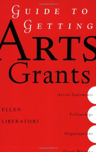 Download Guide to Getting Arts Grants Download Guide to Getting Arts Grants