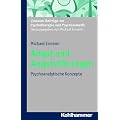 Angst und Angstst�rungen: Psychoanalytische Konzepte. Lindauer Beitr�ge zur Psychotherapie und Psychosomatik
