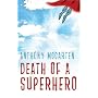 Death of a Superhero