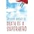 Death of a Superhero