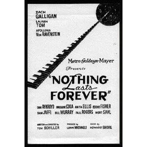 Nothing Lasts Forever movie
