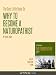 The Best Little Book On Why To Become A Naturopathist