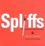 Spliffs: A Celebration of Cannabis Culture
