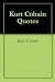 Kurt Cobain Quotes