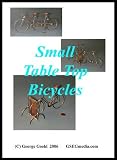 Small Table Top Bicycles (DVD 76 minutes)