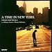 A TIME IN NEW YORK
