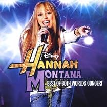 Hannah Montana: Best of Both Worlds Concert