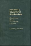 Review Routledge  / Combating Educational Disadvantage: Meeting the Needs of Vulnerable Children