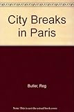 City breaks in Paris