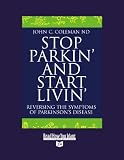 Stop Parkin and Start Livin (Volume 1 of 2)