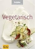 Vegetarisch. Brigitte Kochbuch Edition