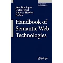 Handbook of Semantic Web Technologies