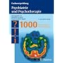 Psychiatrie und Psychotherapie: 1000 kommentierte Pr�fungsfragen